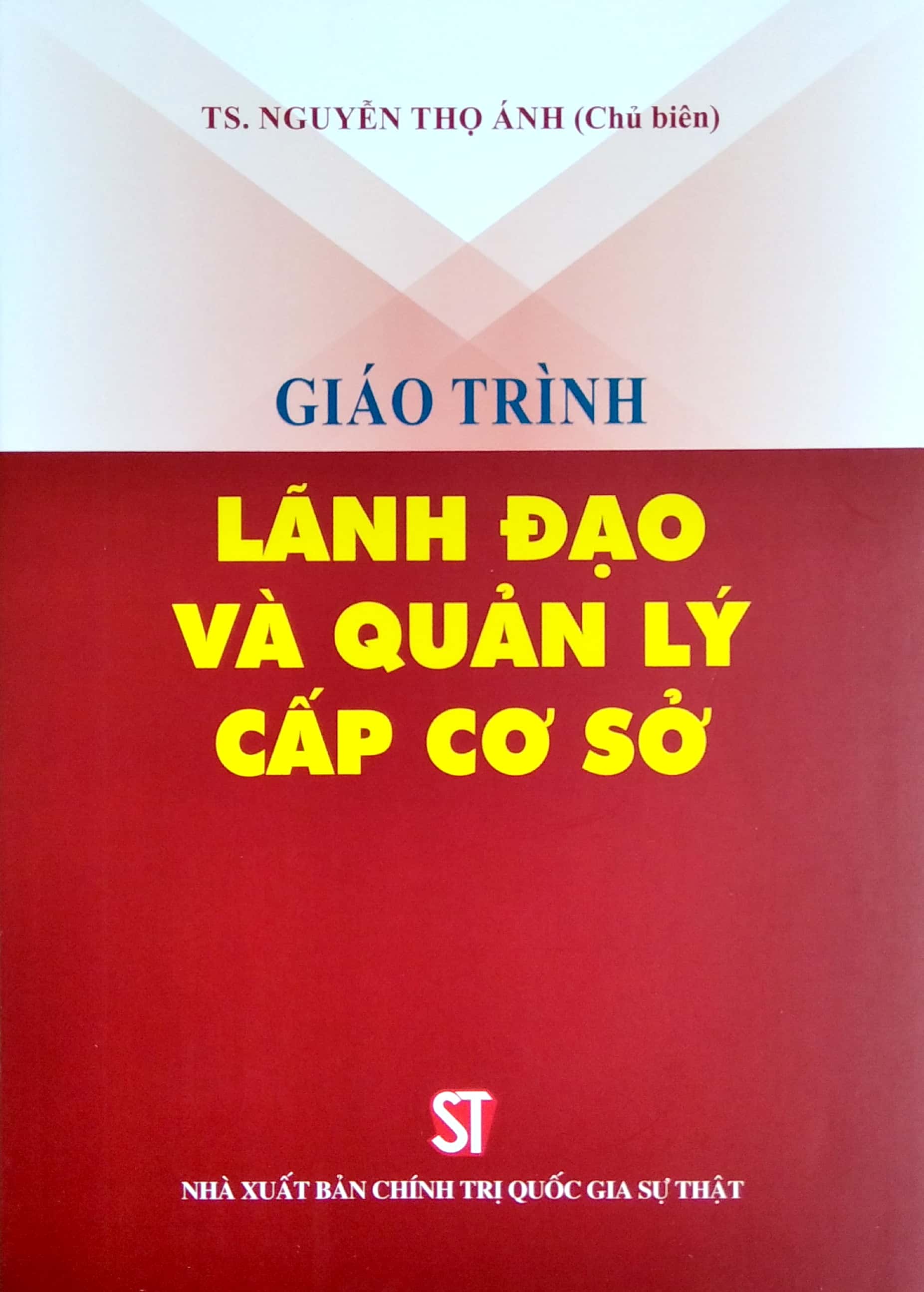 giáo trình lãnh đạo và quản lý cấp cơ sở - Ảnh 2