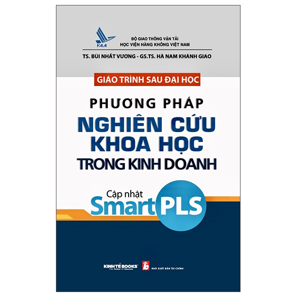 Giáo Trình Sau Đại Học - Phương Pháp Nghiên Cứu Khoa Học Trong Kinh Doanh - Cập Nhật Smart PLS
