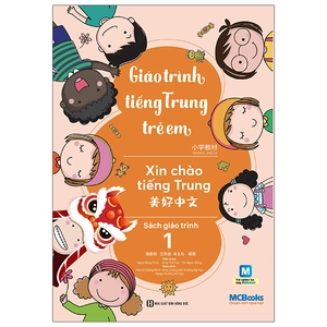 giáo trình tiếng trung trẻ em - xin chào tiếng trung - sách giáo trình 1 - Ảnh 2