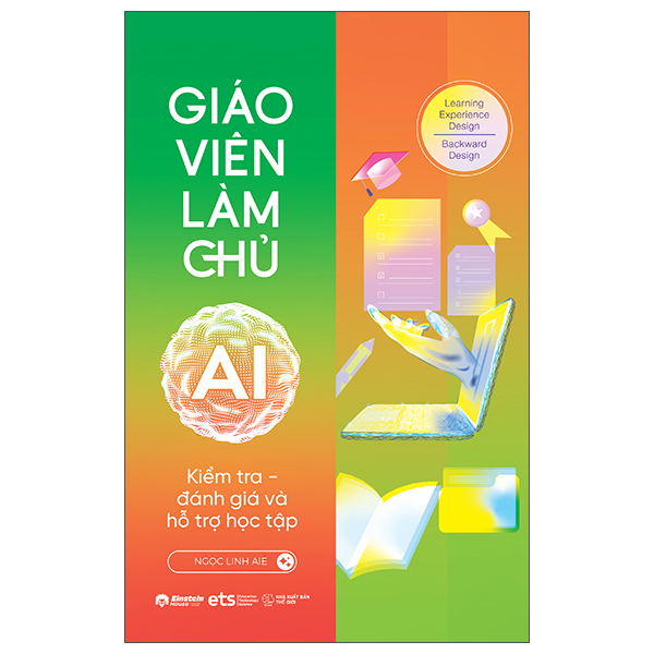 Giáo Viên Làm Chủ AI - Kiểm Tra, Đánh Giá Và Hỗ Trợ Học Tập