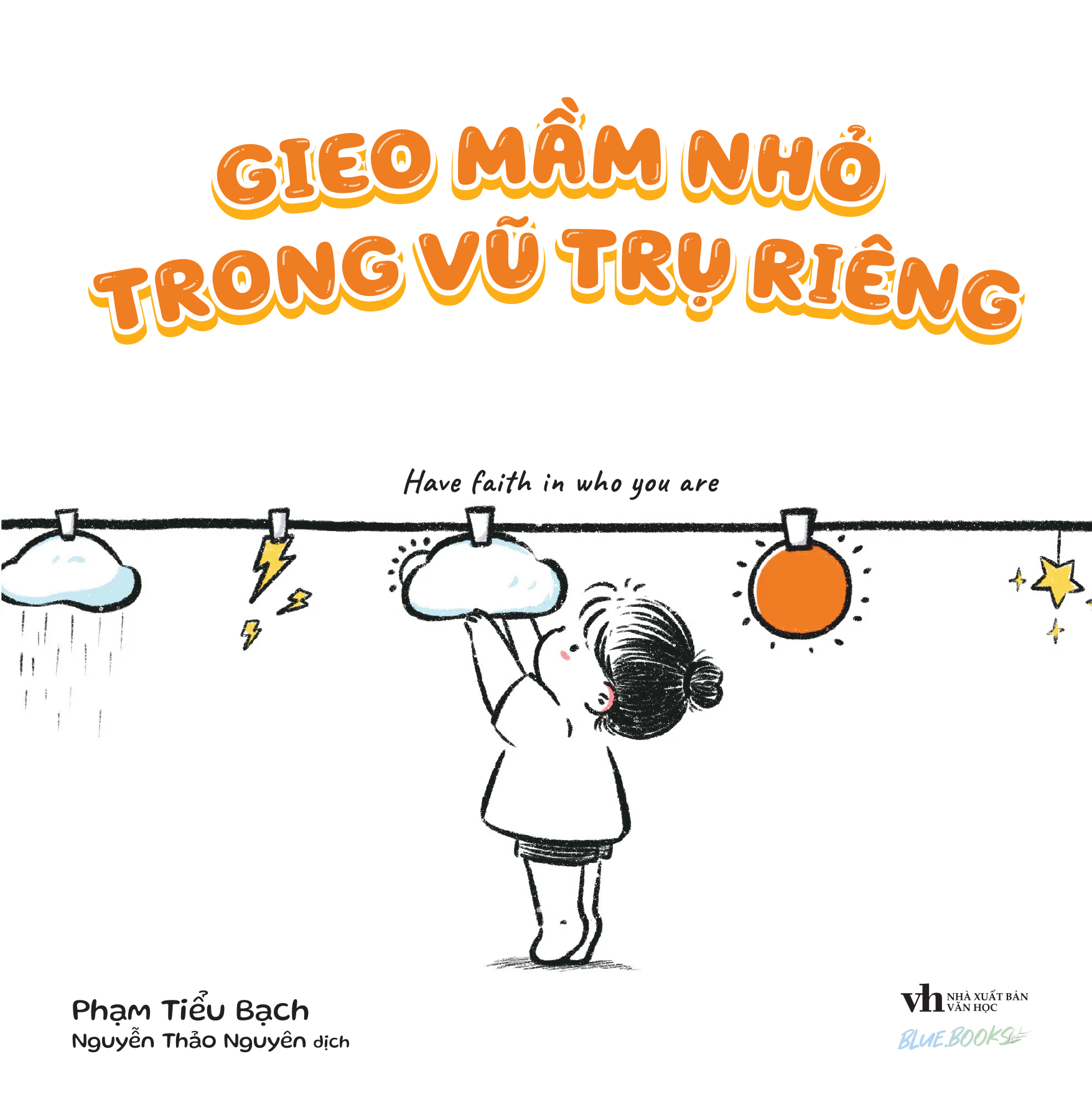 Gieo Mầm Nhỏ Trong Vũ Trụ Riêng - Ảnh 3