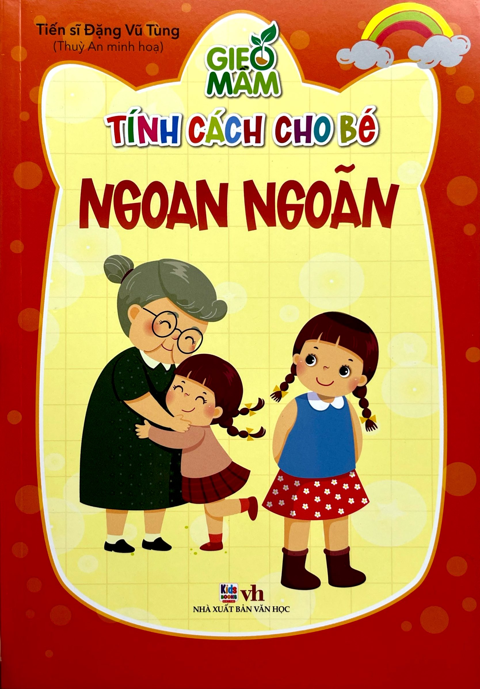 Gieo Mầm Tính Cách Cho Bé - Ngoan Ngoãn - Ảnh 2
