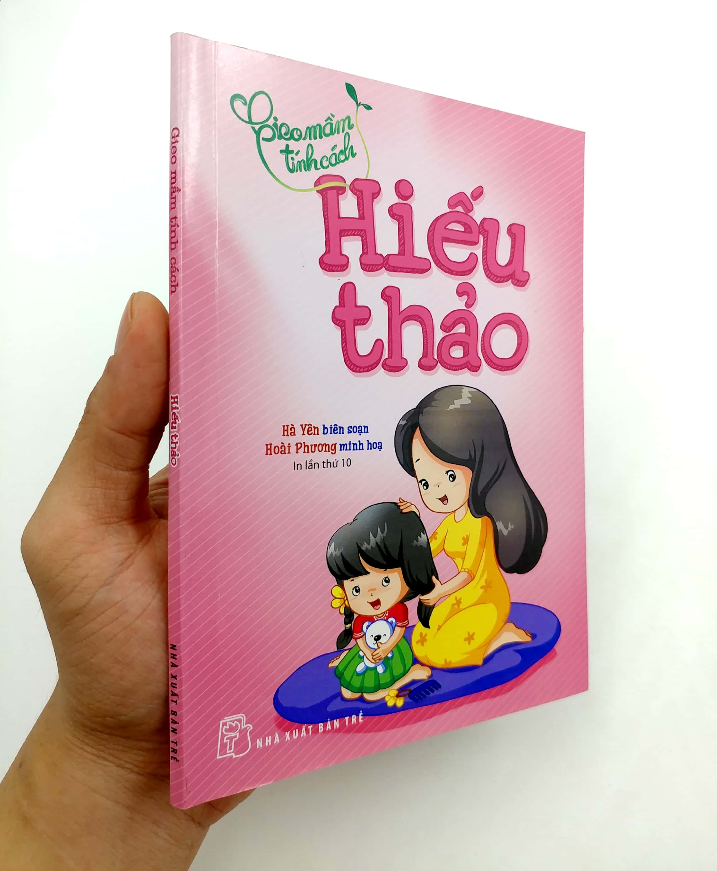 gieo mầm tính cách - hiếu thảo (tái bản 2019) - Ảnh 8