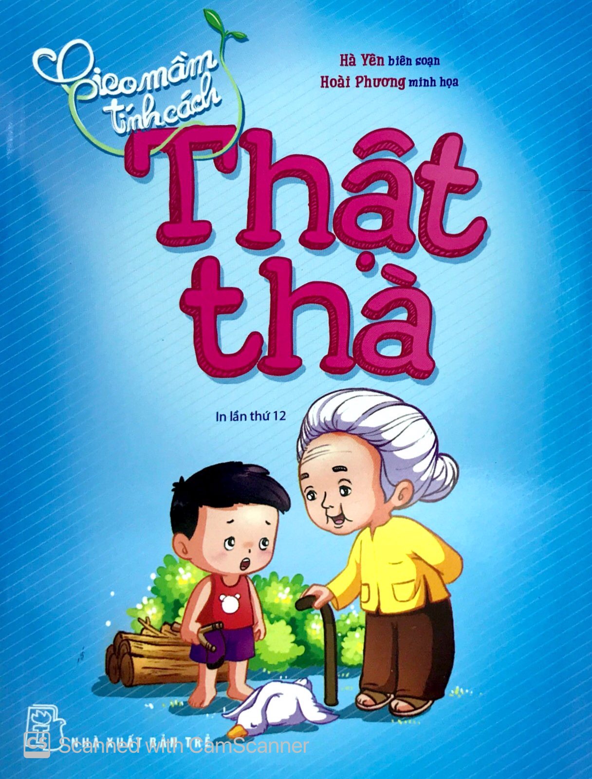 gieo mầm tính cách - thật thà (tái bản 2019) - Ảnh 2