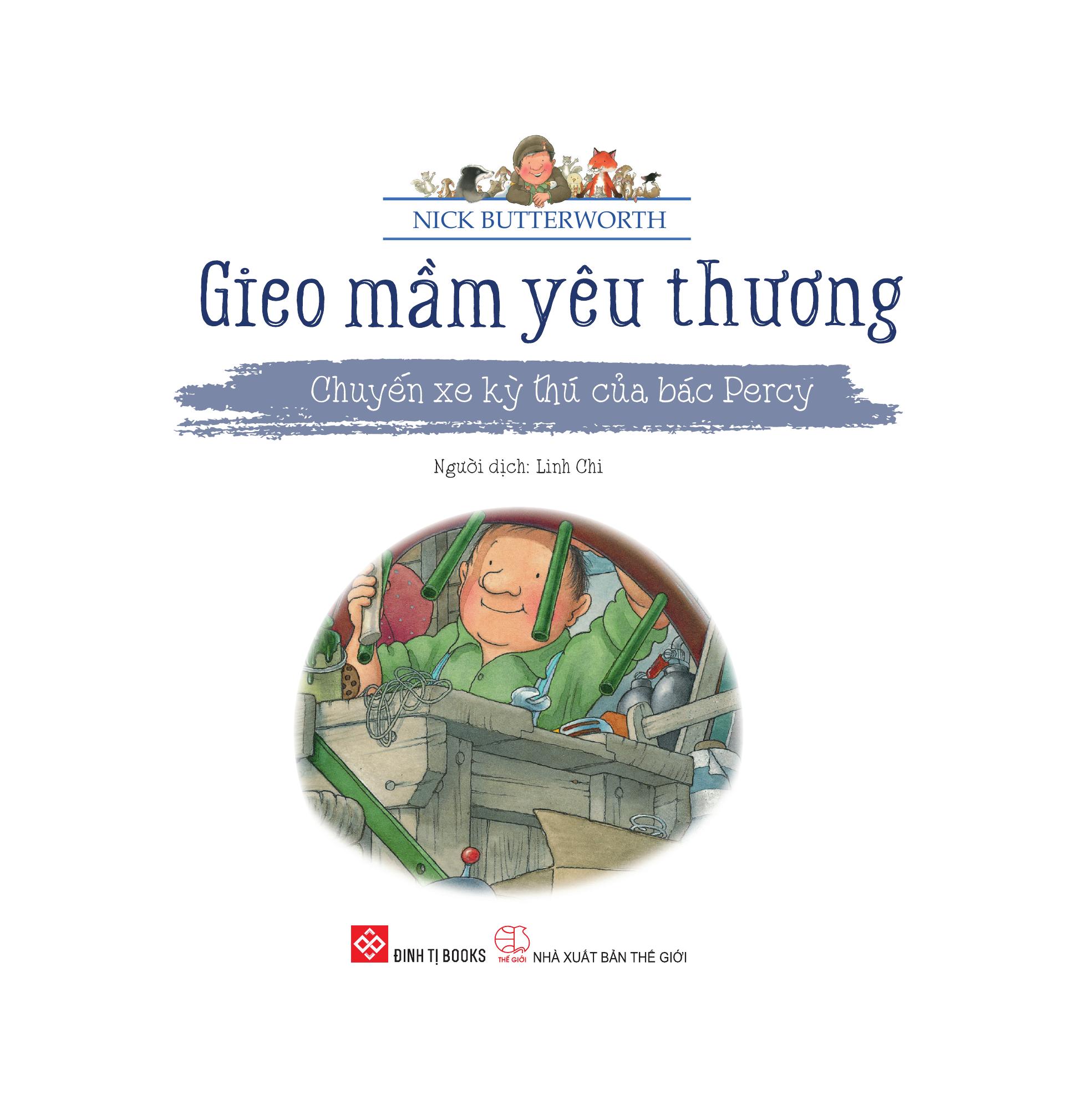 Gieo Mầm Yêu Thương - Chuyến Xe Kỳ Thú Của Bác Percy - Ảnh 3