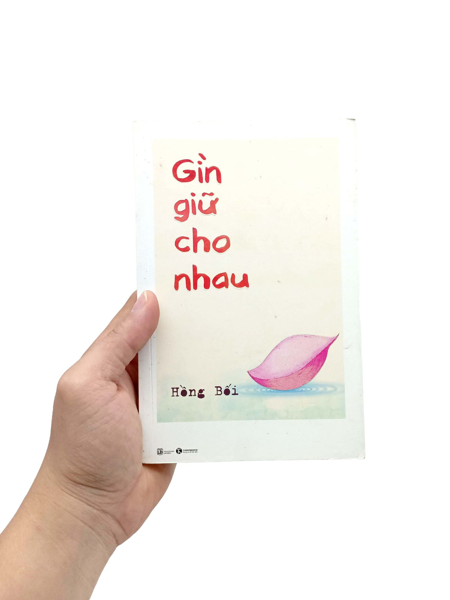 gìn giữ cho nhau - Ảnh 7