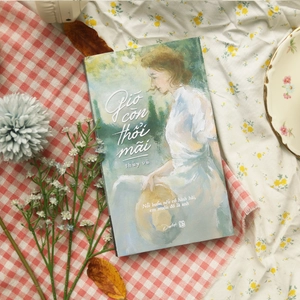 gió còn thổi mãi - bản đặc biệt - tặng kèm bookmark + truyện ngắn: chân thành vĩnh cửu - Ảnh 7