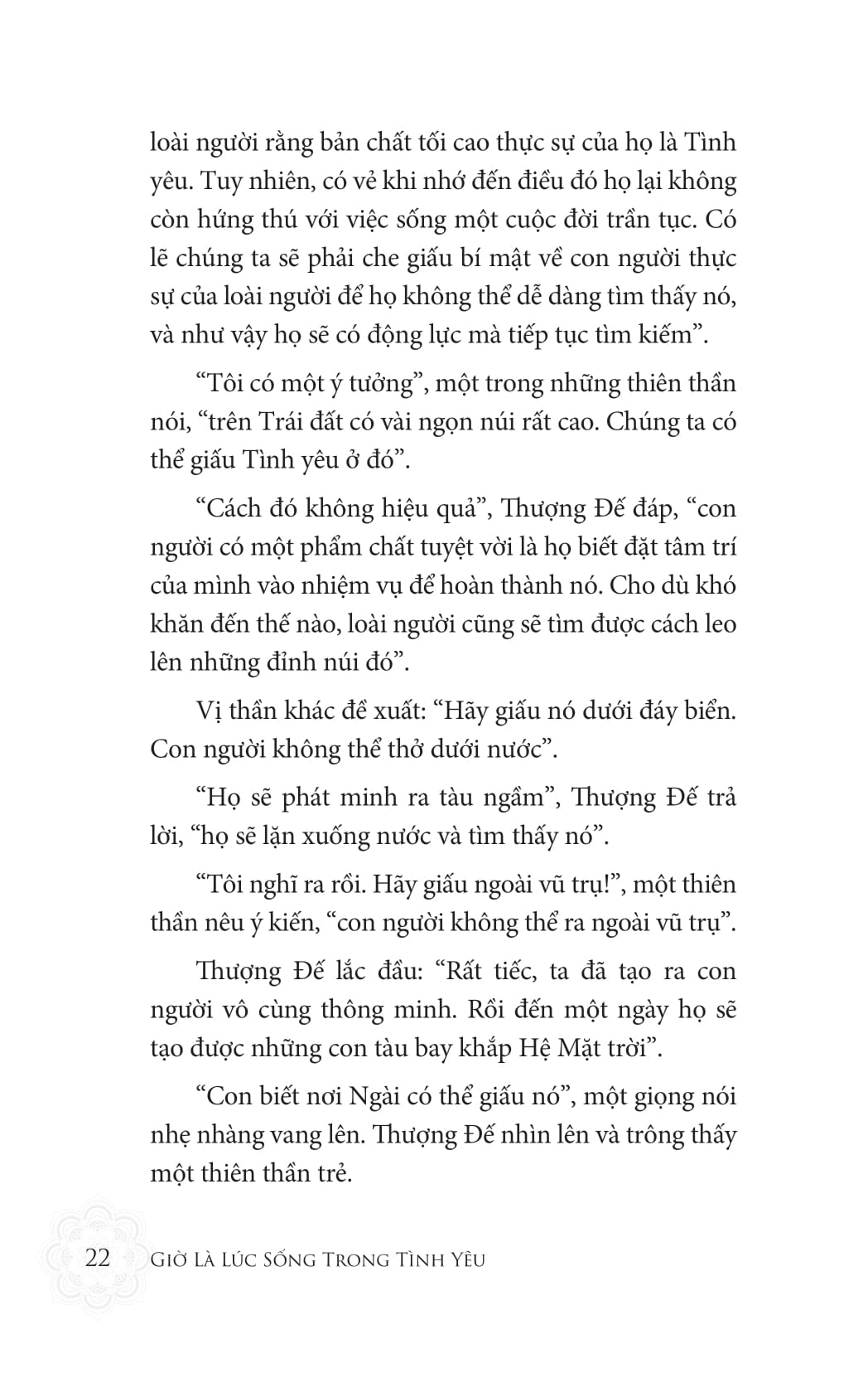 giờ là lúc sống trong tình yêu - Ảnh 12