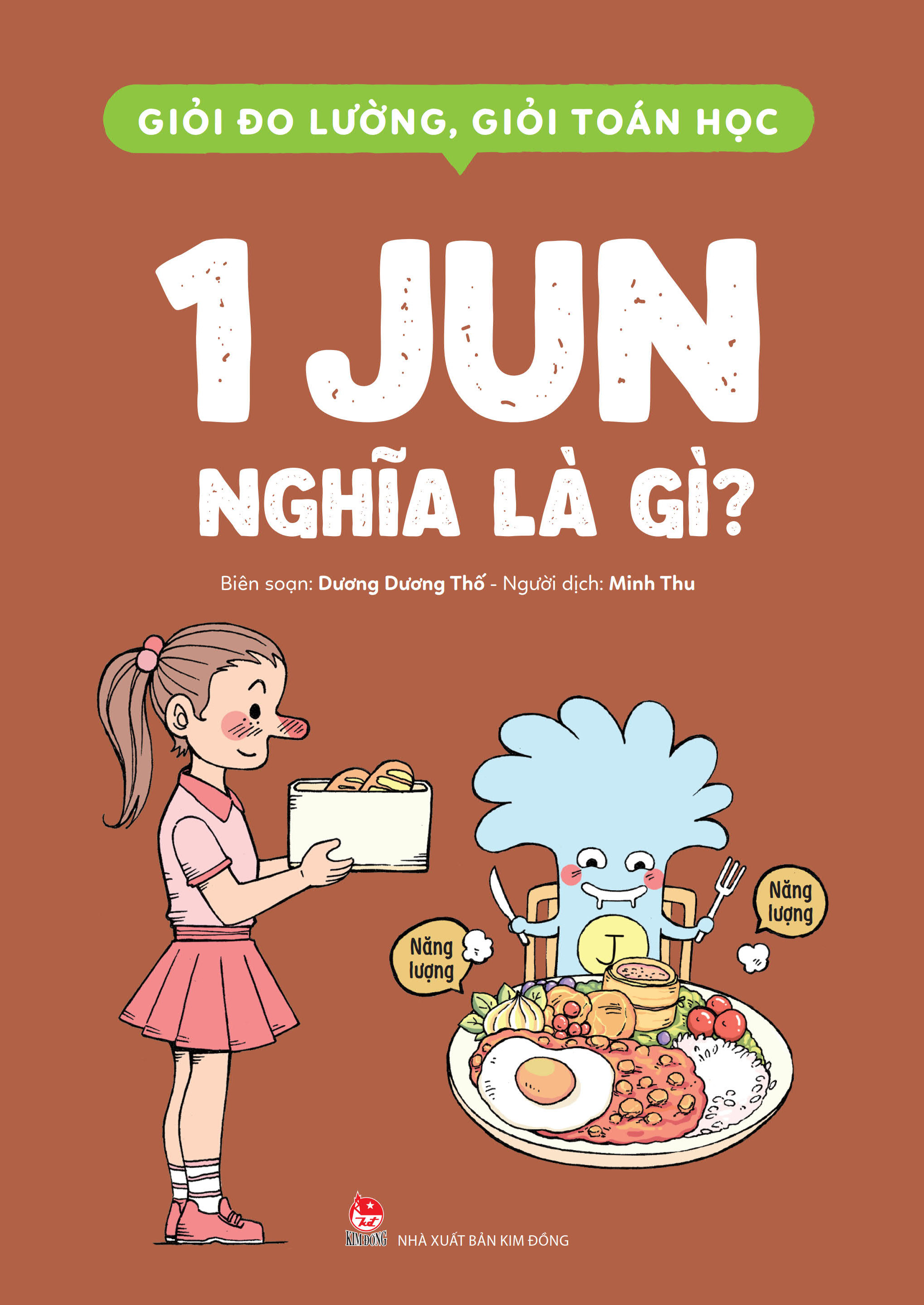 giỏi đo lường, giỏi toán học - 1 jun nghĩa là gì? - Ảnh 2