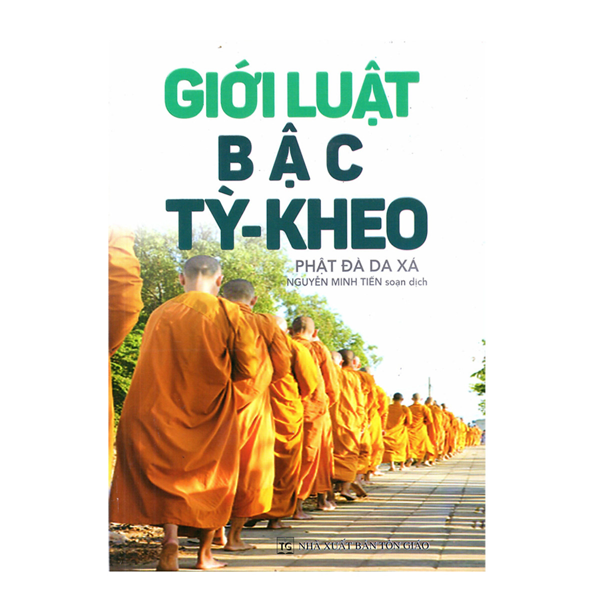 giới luật bậc tỳ - kheo - Ảnh 2