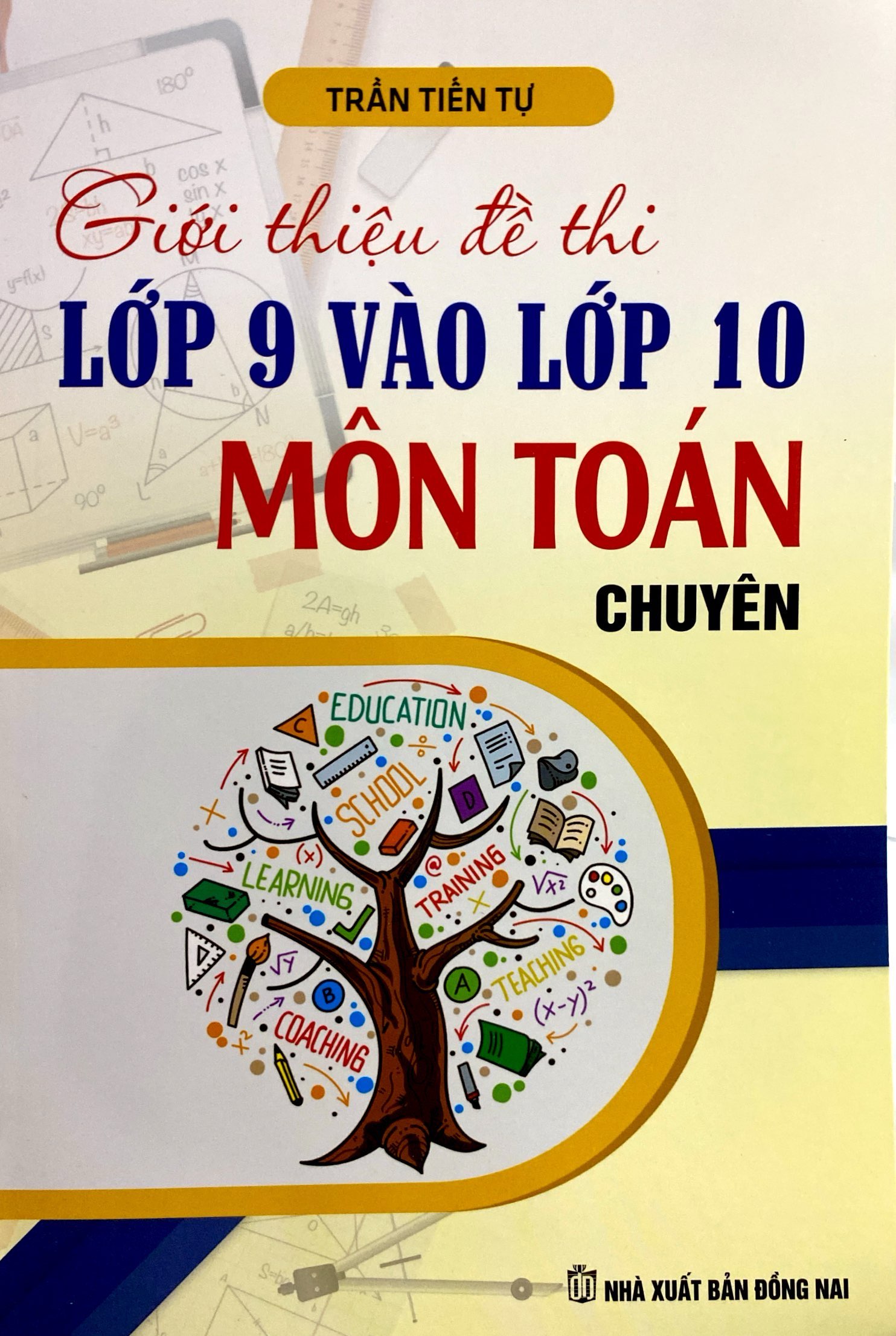 giới thiệu đề thi lớp 9 vào lớp 10 môn toán chuyên - Ảnh 2