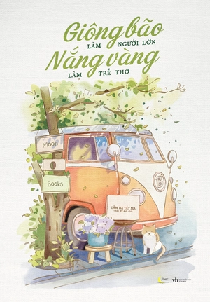 giông bão làm người lớn - nắng vàng làm trẻ thơ - tặng kèm bookmark - Ảnh 2