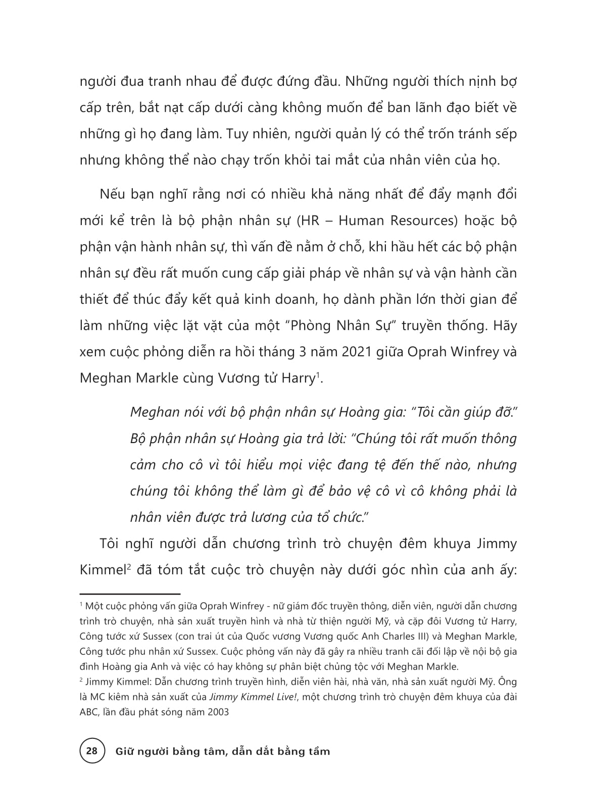 Giữ Người Bằng Tâm - Dẫn Dắt Bằng Tầm - Ảnh 11