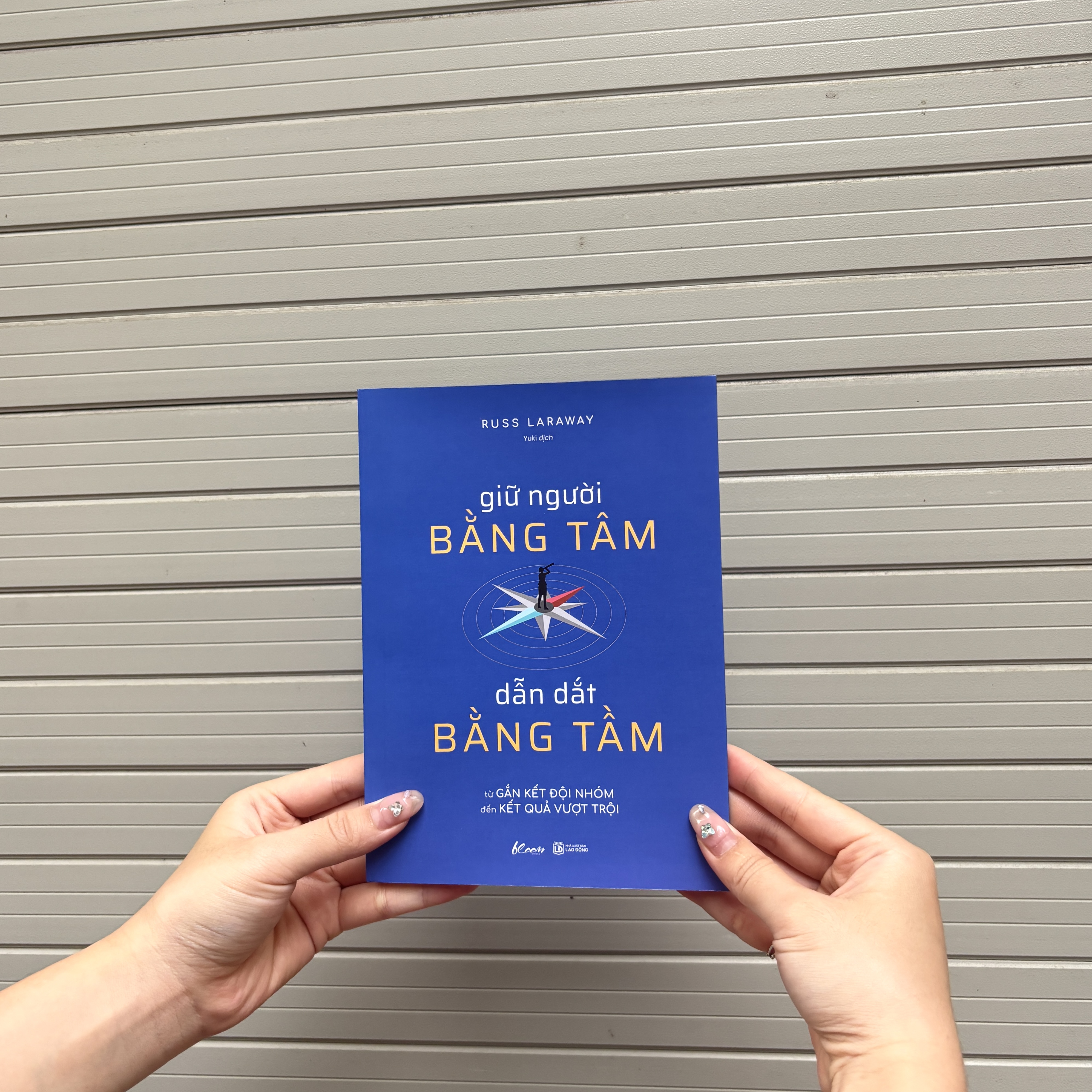 Giữ Người Bằng Tâm - Dẫn Dắt Bằng Tầm - Ảnh 3