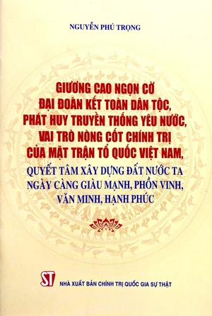 giương cao ngọn cờ đại đoàn kết toàn dân tộc, phát huy truyền thống yêu nước, vai trò nòng cốt chính trị của mặt trận tổ quốc việt nam, quyết tâm xây dựng đất nước ta ngày càng giàu mạnh, phồn vinh, văn minh, hạnh phúc - Ảnh 2