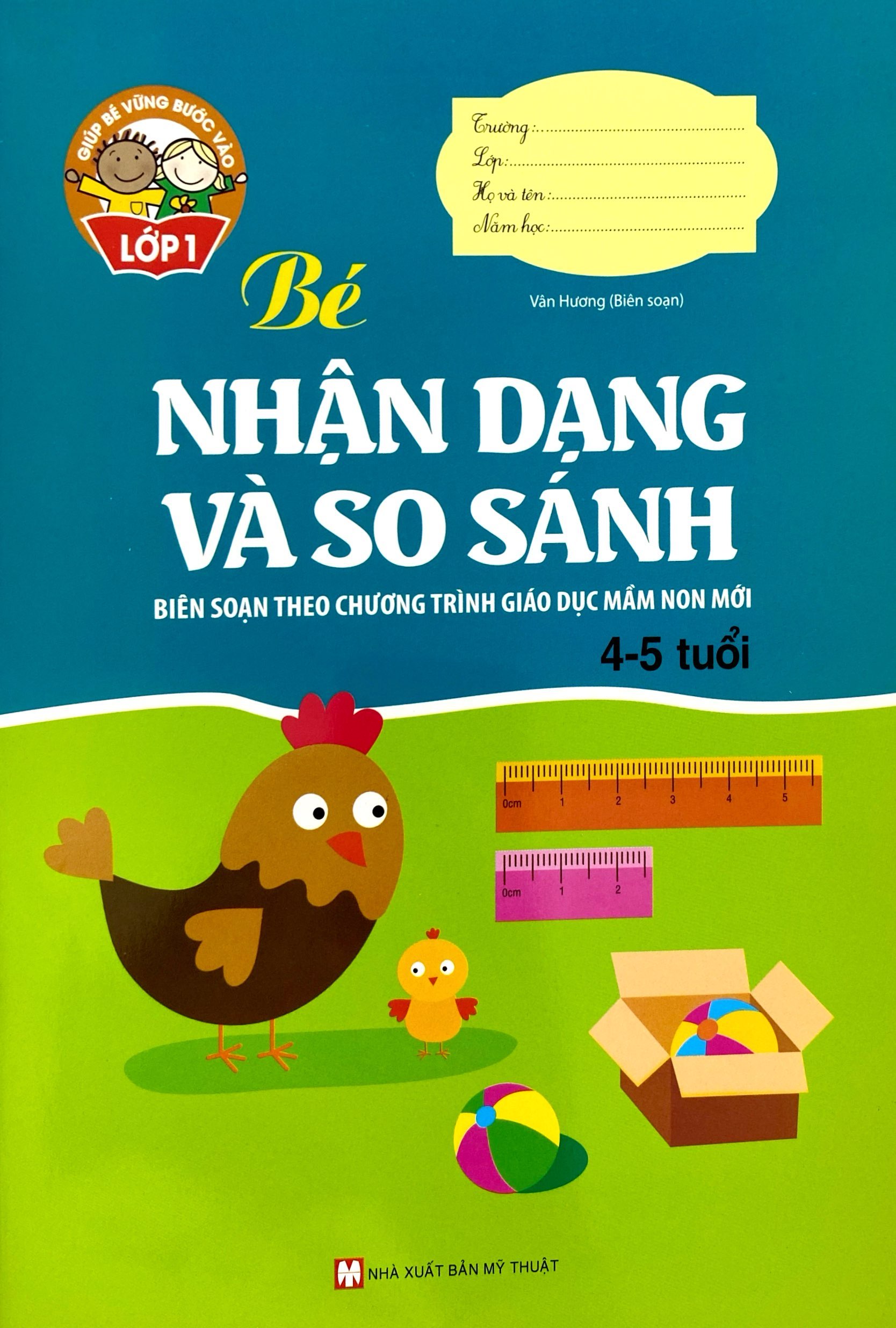 giúp bé vững bước vào lớp 1 - bé nhận dạng và so sánh (4-5 tuổi) - Ảnh 2