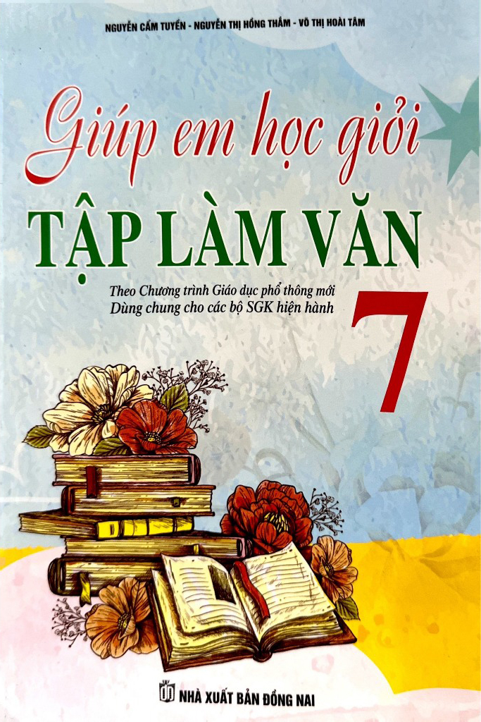 giúp em giỏi tập làm văn 7 - Ảnh 2