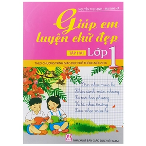 giúp em luyện chữ đẹp lớp 1 - tập 2 (theo chương trình giáo dục phổ thông mới 2018)