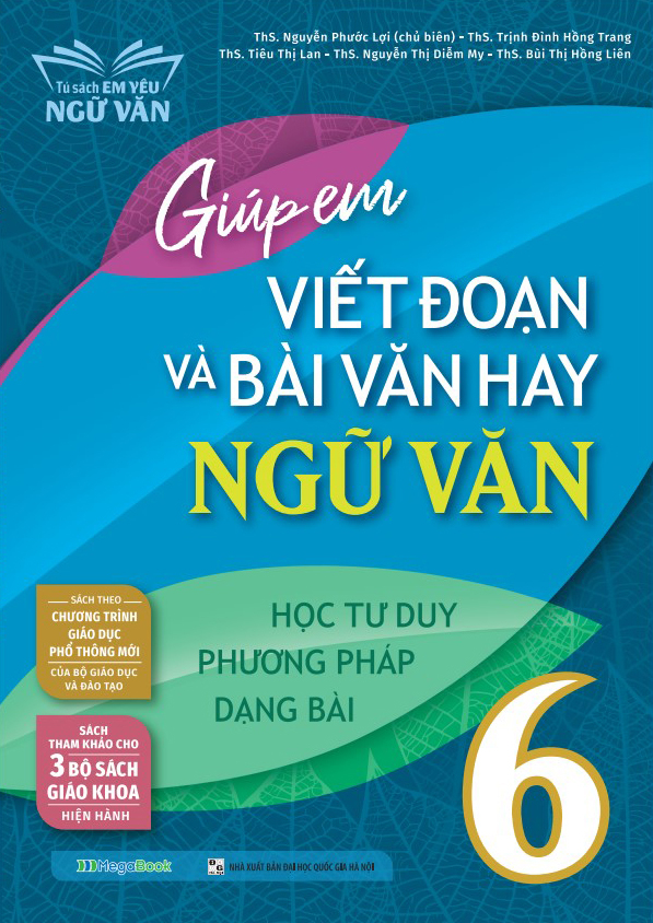 giúp em viết đoạn và bài văn hay ngữ văn 6 - Ảnh 2