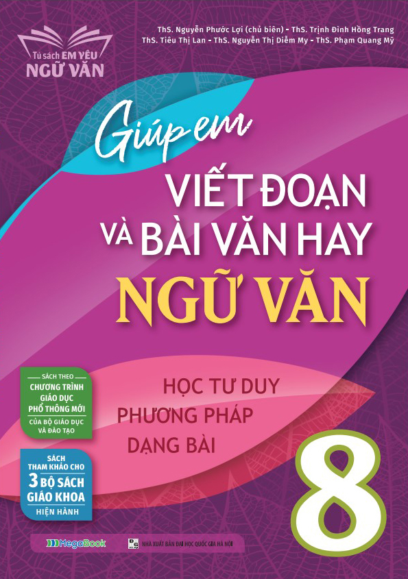 giúp em viết đoạn và bài văn hay ngữ văn 8 - Ảnh 2