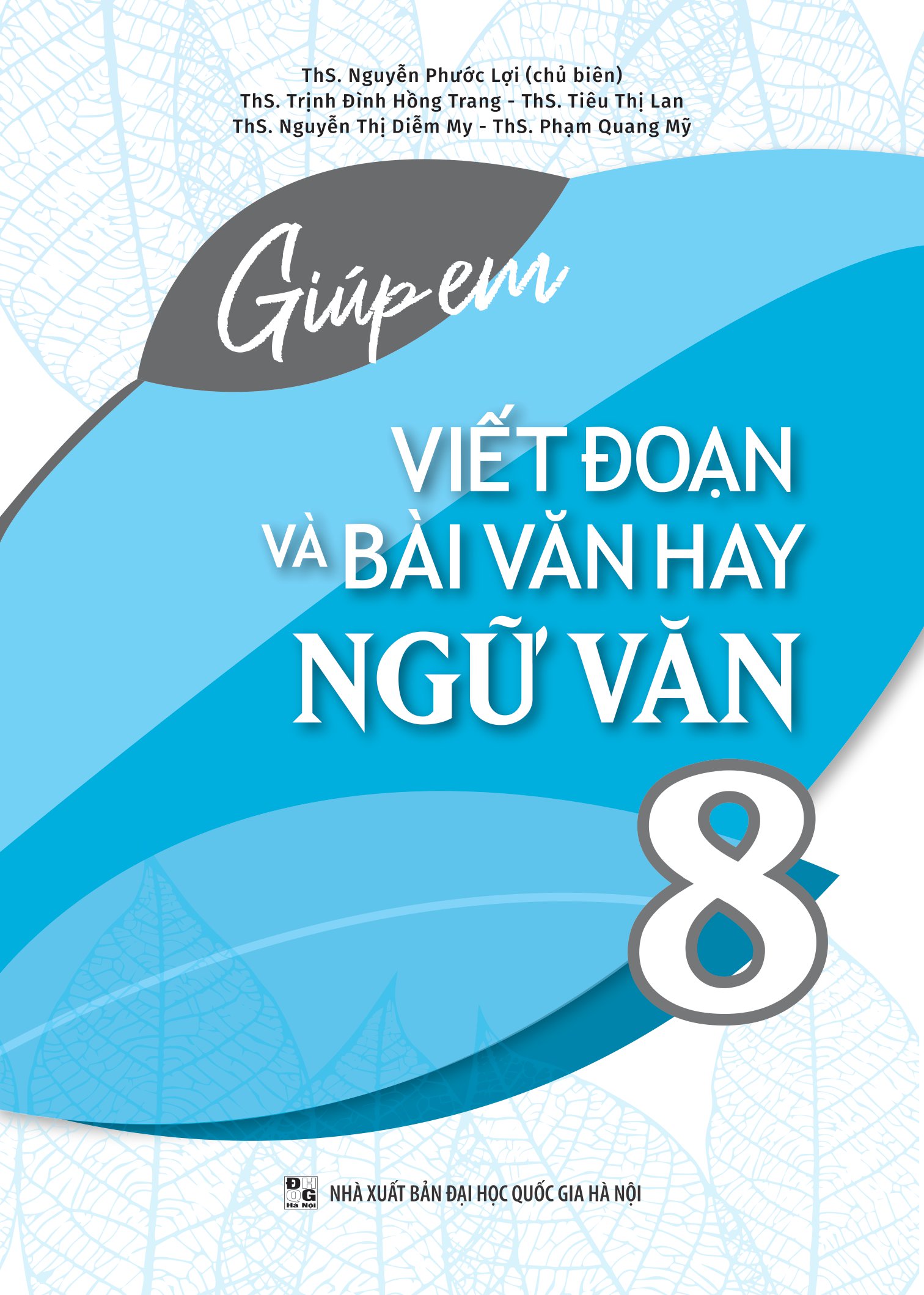 giúp em viết đoạn và bài văn hay ngữ văn 8 - Ảnh 3