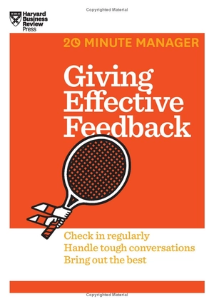giving effective feedback (hbr 20-minute manager series) - Ảnh 2