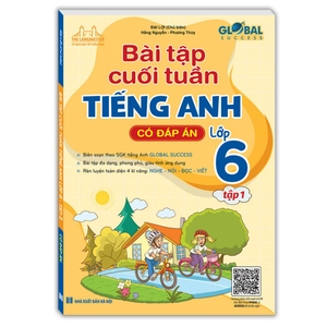 global success - bài tập cuối tuần tiếng anh 6 - tập 1 (có đáp án) - Ảnh 2