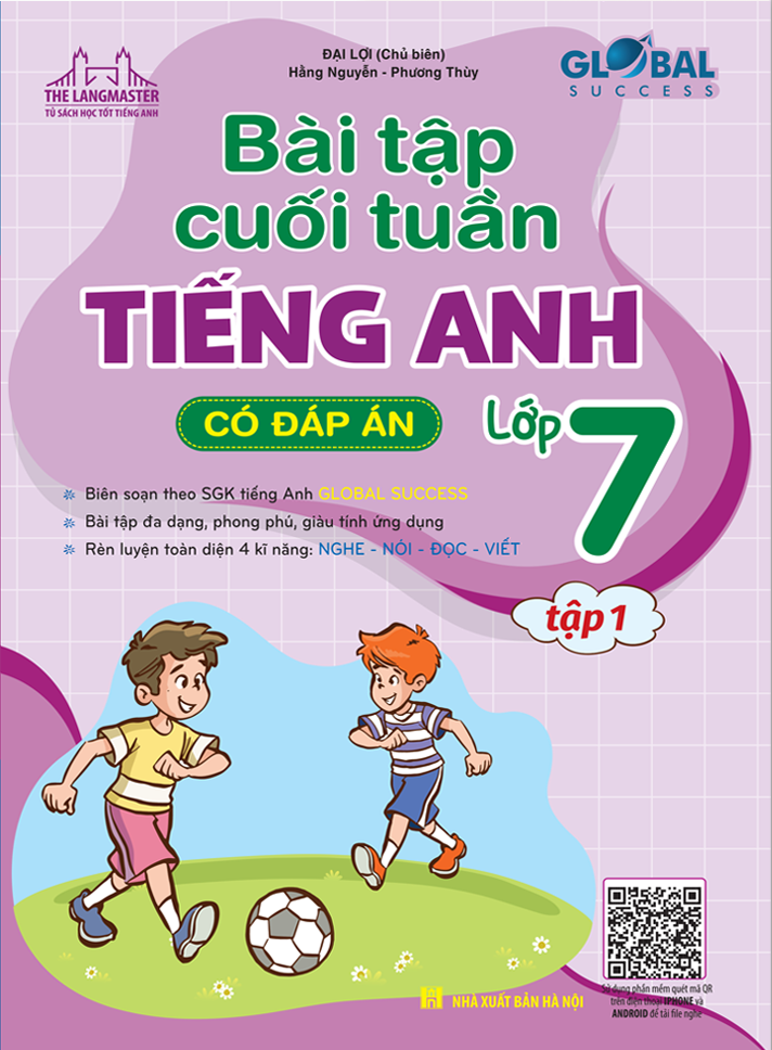 Global Success - Bài Tập Cuối Tuần Tiếng Anh Lớp 7 - Tập 1 (Có Đáp Án) - Ảnh 3