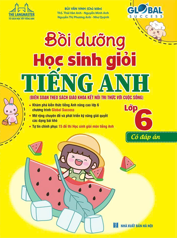 Global Success - Bồi Dưỡng Học Sinh Giỏi Tiếng Anh 6 (Có Đáp Án) (Tái Bản 2026) - Ảnh 2