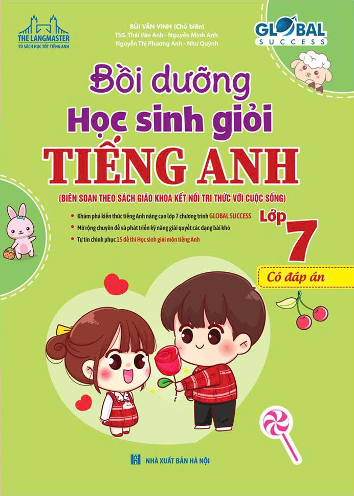 Global Success - Bồi Dưỡng Học Sinh Giỏi Tiếng Anh Lớp 7 (Có Đáp Án) - Ảnh 2
