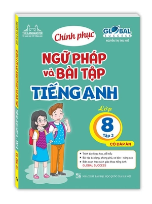 global success - chinh phục ngữ pháp và bài tập tiếng anh - lớp 8 - tập 2 (có đáp án) - Ảnh 2