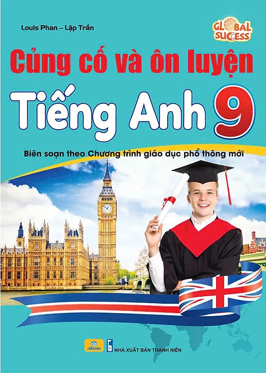 Global Success - Củng Cố Và Ôn Luyện Tiếng Anh 9 - Ảnh 2