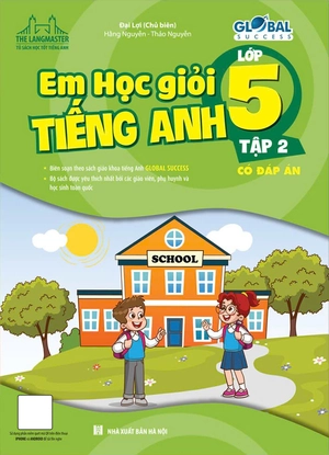 global success - em học giỏi tiếng anh lớp 5 - tập 2 (có đáp án) - Ảnh 2