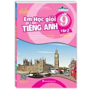 global success - em học giỏi tiếng anh lớp 9 - tập 2 (có đáp án) - Ảnh 2