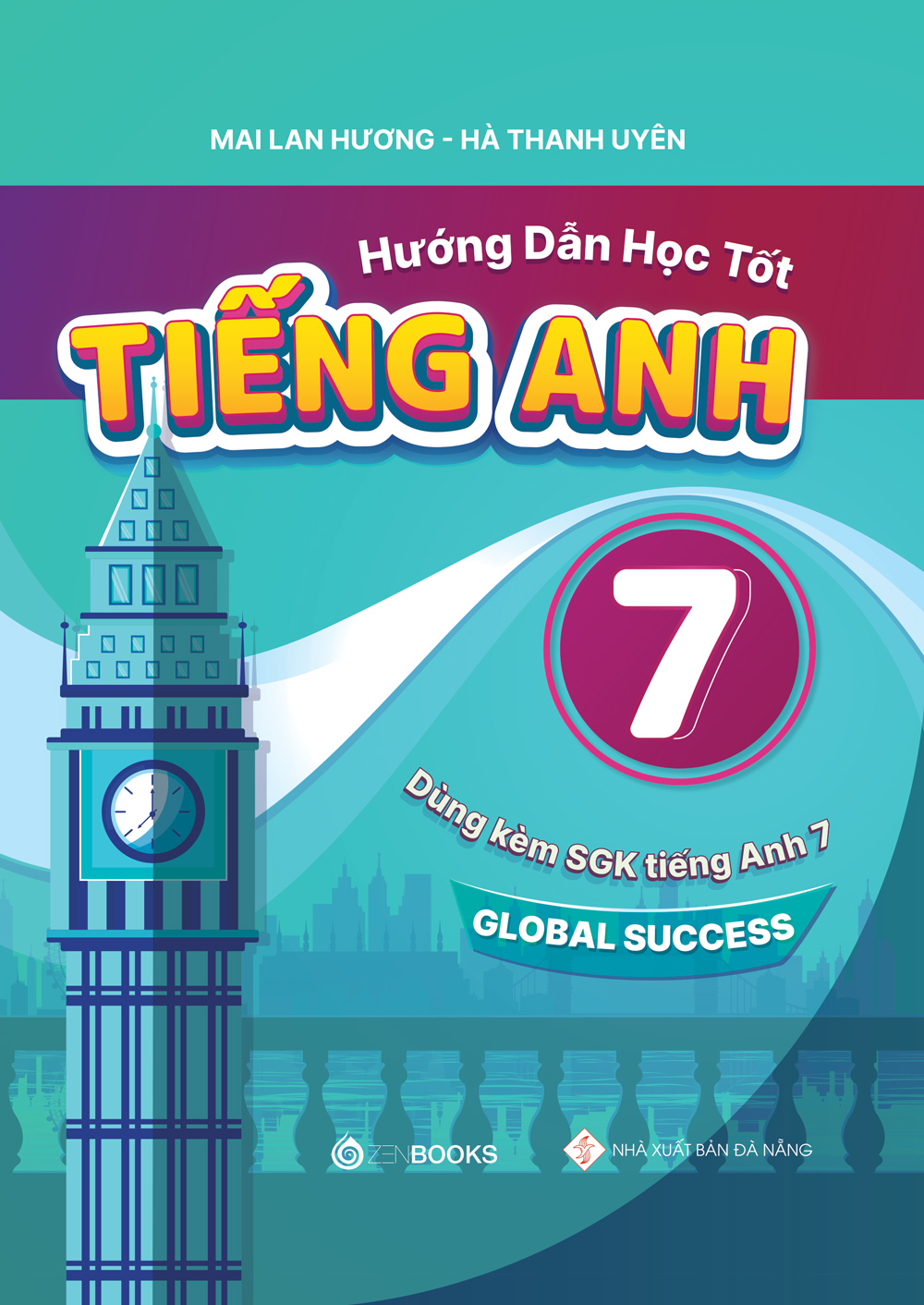 global success - hướng dẫn học tốt tiếng anh 7 (dùng kèm sgk tiếng anh 7) - Ảnh 2