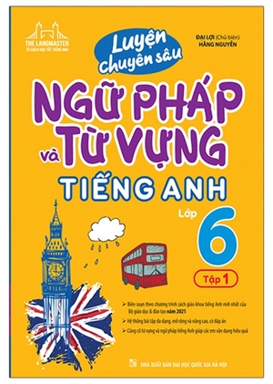 global success - luyện chuyên sâu ngữ pháp và từ vựng tiếng anh lớp 6 - tập 1 (tái bản 2024) - Ảnh 2