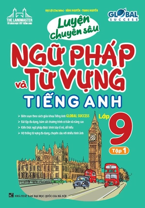global success - luyện chuyên sâu ngữ pháp và từ vựng tiếng anh lớp 9 - tập 1 - Ảnh 2