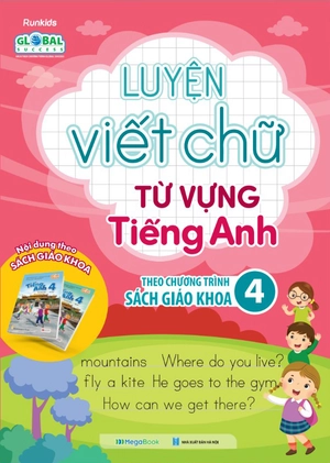global success - luyện viết chữ từ vựng tiếng anh theo chương trình sách giáo khoa 4 - Ảnh 2