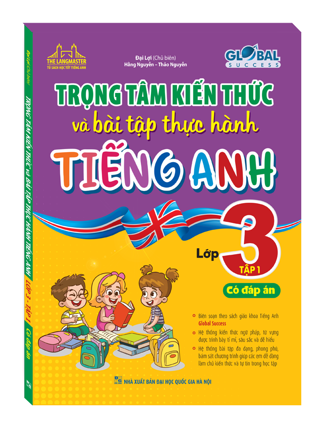 global success - trọng tâm kiến thức và bài tập thực hành tiếng anh lớp 3 - tập 1 - có đáp án - Ảnh 2