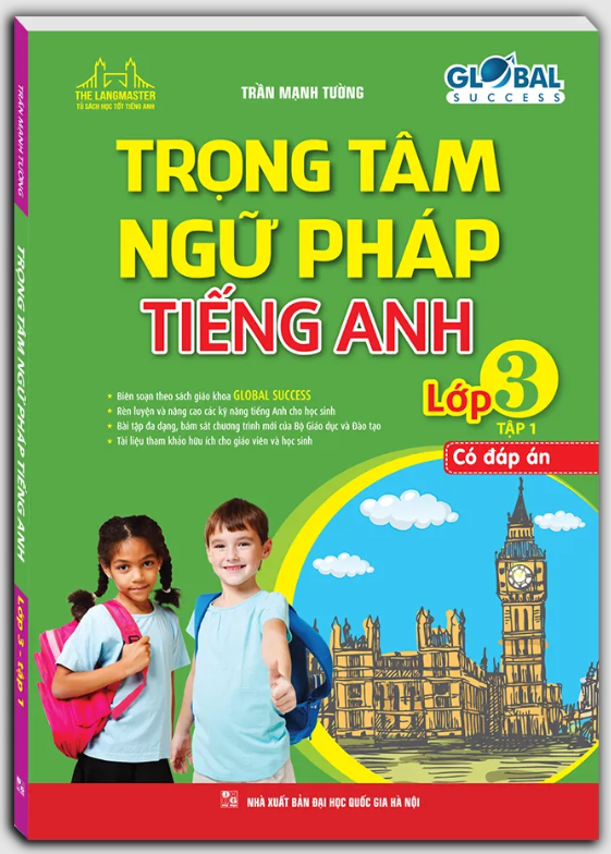global success - trọng tâm ngữ pháp tiếng anh lớp 3 - tập 1 (có đáp án) - Ảnh 2