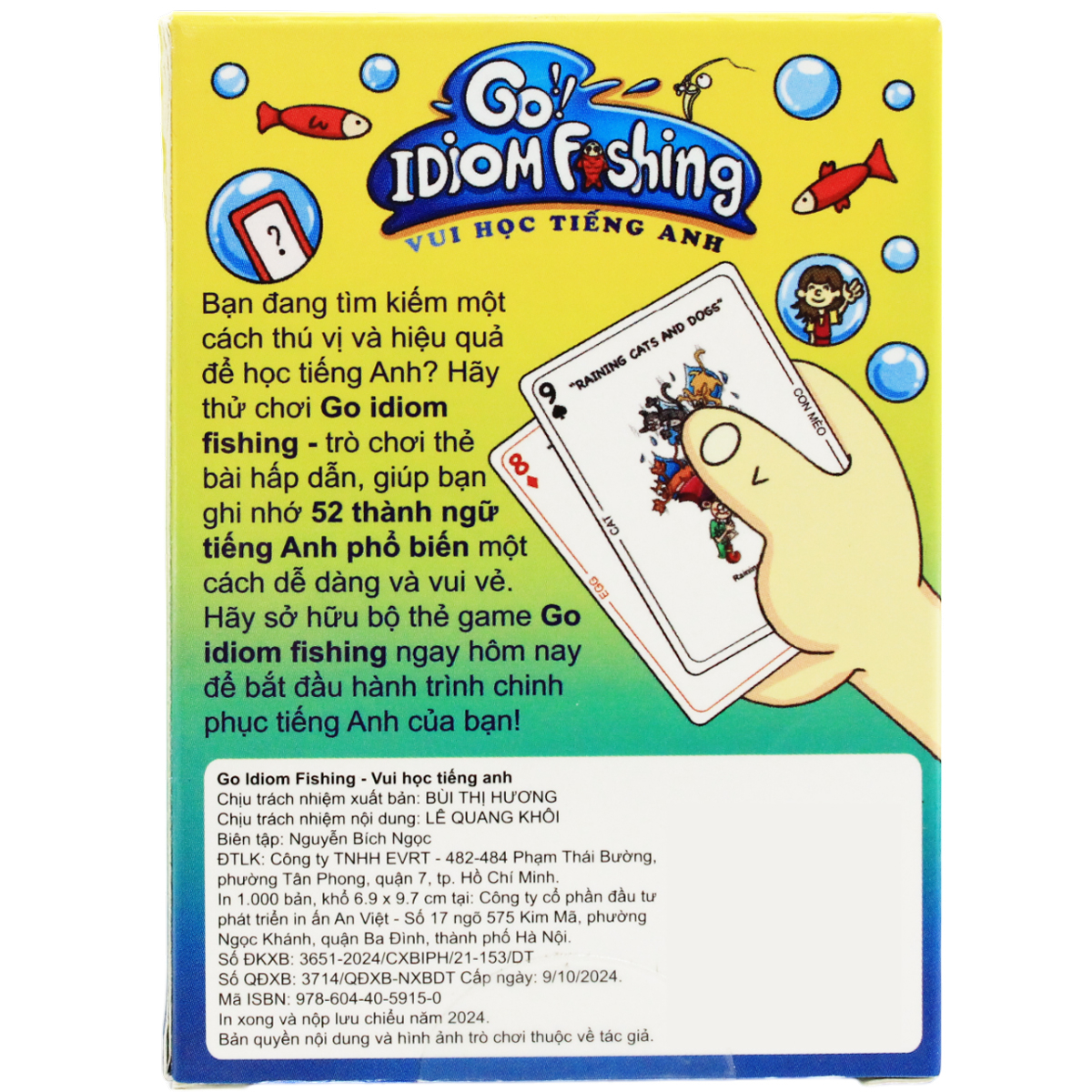 go idiom fishing - vui học tiếng anh - Ảnh 7