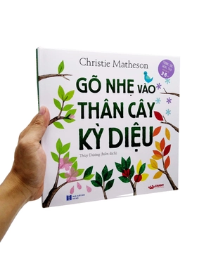 gõ nhẹ vào thân cây diệu kỳ (tái bản 2022) - Ảnh 7