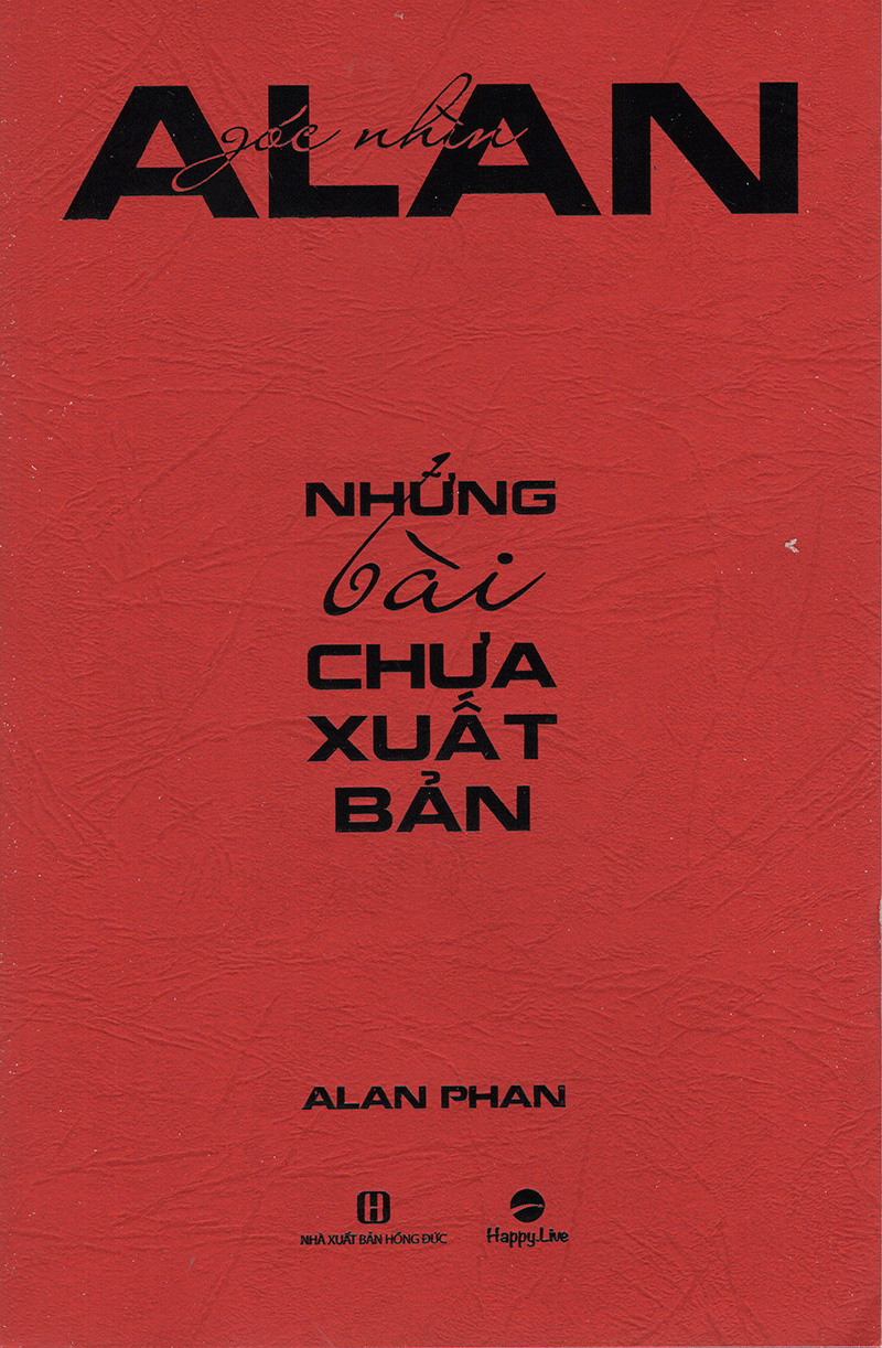 góc nhìn alan - những bài chưa xuất bản - Ảnh 3
