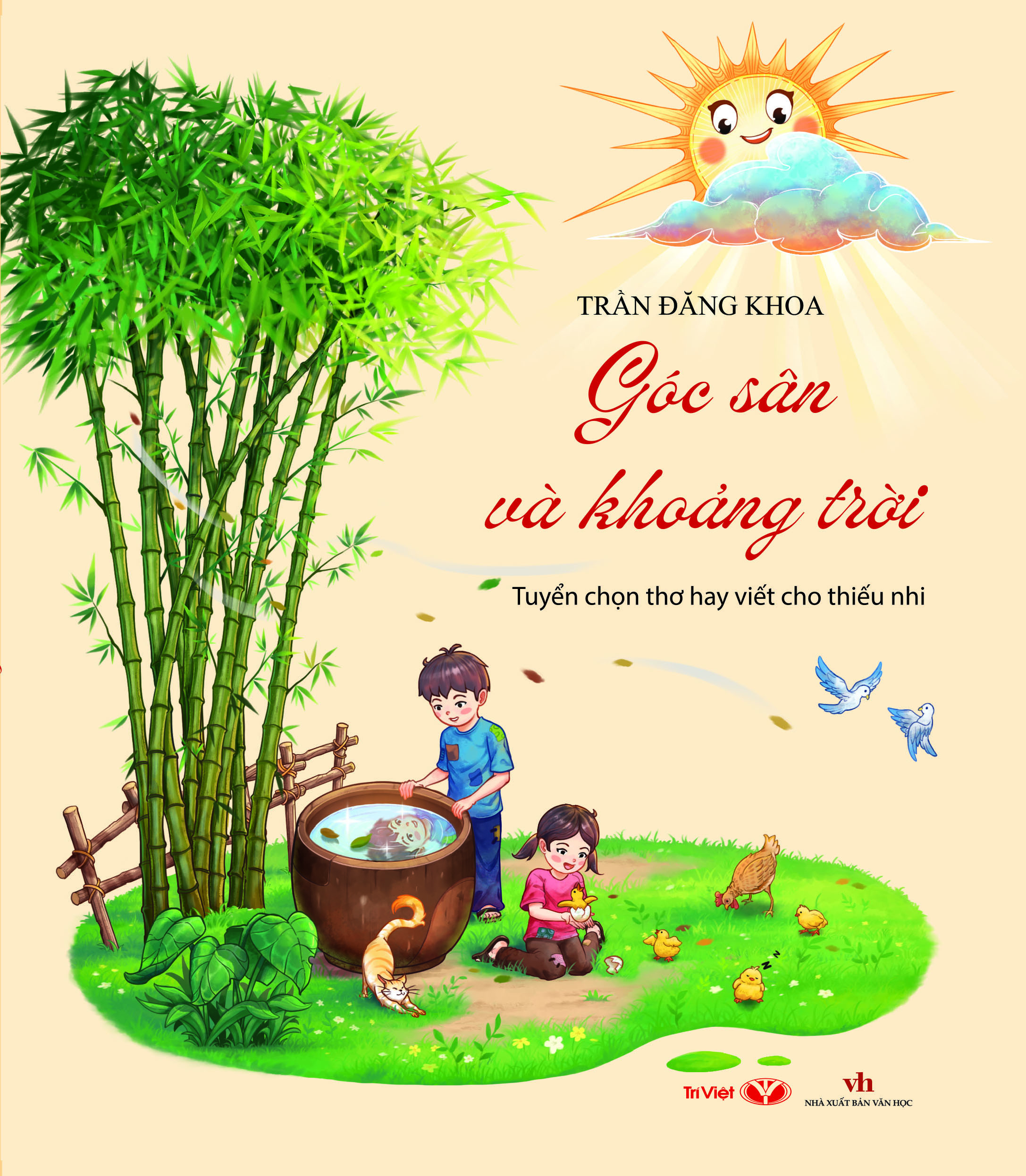 Góc Sân Và Khoảng Trời - Tuyển Chọn Thơ Hay Viết Cho Thiếu Nhi - Ảnh 2