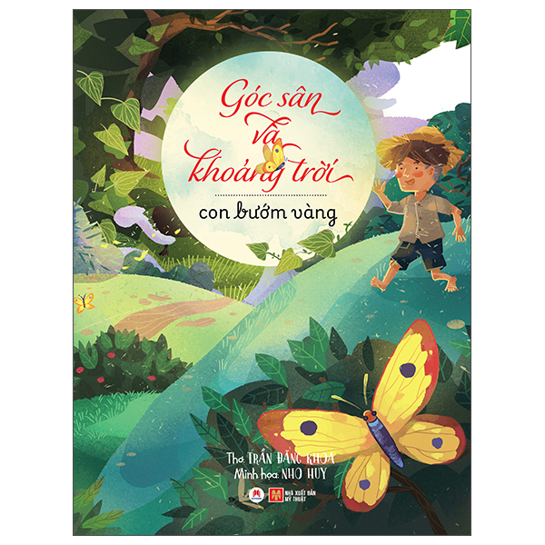 Góc Sân Và Khoảng Trời - Tuyển Chọn Thơ Hay Viết Cho Thiếu Nhi - Ảnh 3