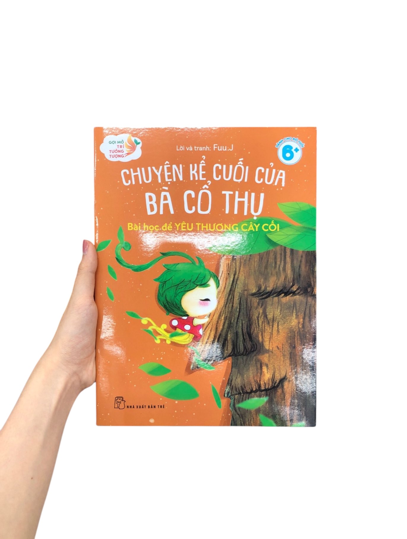 gợi mở trí tưởng tượng - chuyện kể cuối của bà cổ thụ - bài học để học yêu thương cây cối - Ảnh 9