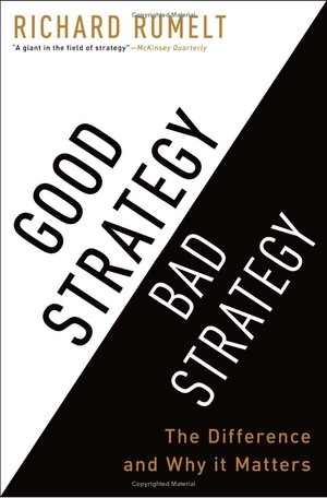 good strategy/bad strategy : the difference and why it matters - Ảnh 2