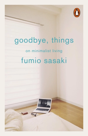 goodbye, things: on minimalist living - Ảnh 2