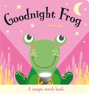goodnight frog (a magic torch books) - Ảnh 2