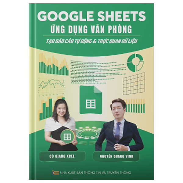 google sheet ứng dụng văn phòng - tạo báo cáo tự động và trực quan dữ liệu